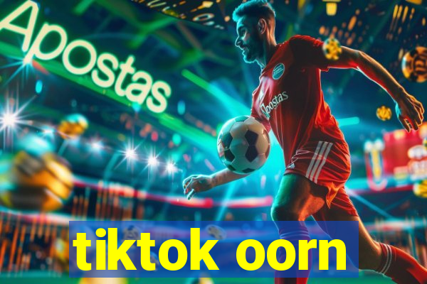 tiktok oorn